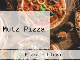 Mutz Pizza