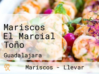 Mariscos El Marcial Toño