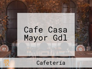 Cafe Casa Mayor Gdl