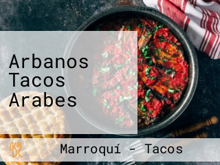 Arbanos Tacos Arabes