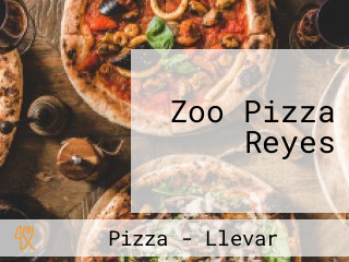 Zoo Pizza Reyes