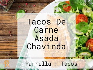 Tacos De Carne Asada Chavinda