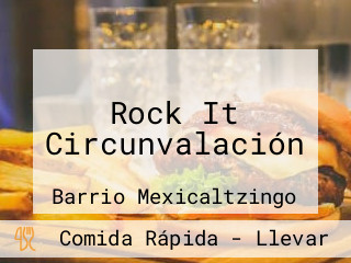 Rock It Circunvalación