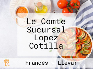 Le Comte Sucursal Lopez Cotilla