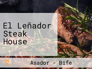 El Leñador Steak House