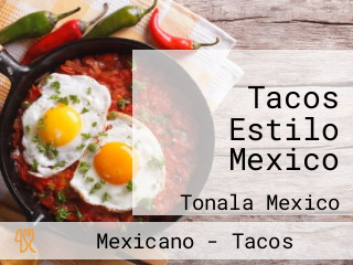 Tacos Estilo Mexico