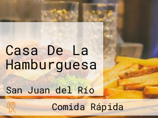 Casa De La Hamburguesa