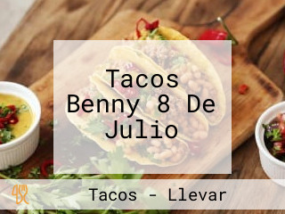 Tacos Benny 8 De Julio