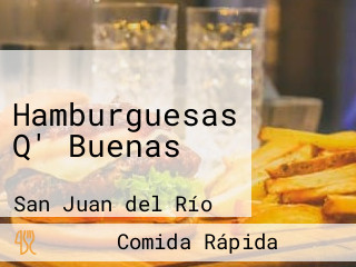 Hamburguesas Q' Buenas