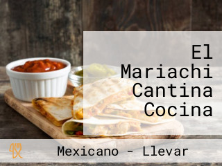 El Mariachi Cantina Cocina