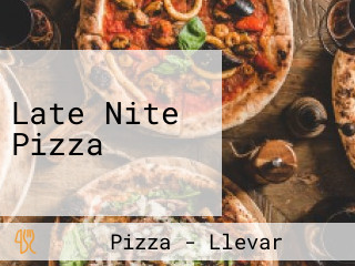 Late Nite Pizza