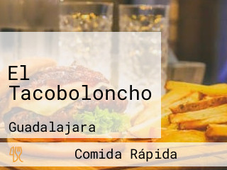 El Tacoboloncho