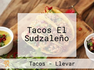 Tacos El Sudzaleño