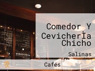 Comedor Y CevicherÌa Chicho