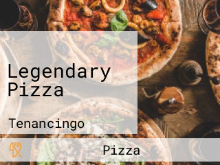 Legendary Pizza