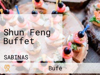 Shun Feng Buffet