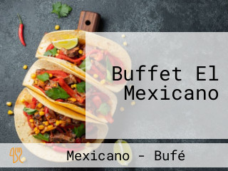 Buffet El Mexicano