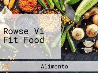 Rowse Vi Fit Food