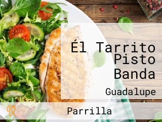 Él Tarrito Pisto Banda