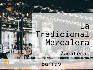 La Tradicional Mezcalera