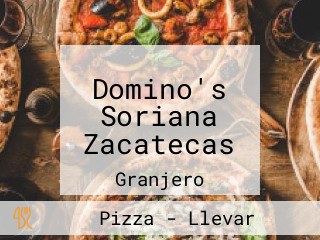 Domino's Soriana Zacatecas