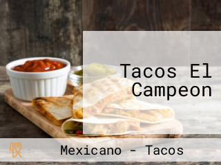 Tacos El Campeon