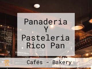 Panaderia Y Pasteleria Rico Pan