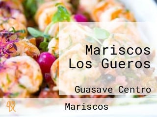 Mariscos Los Gueros