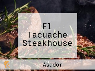 El Tacuache Steakhouse