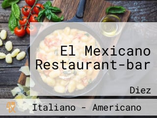 El Mexicano Restaurant-bar