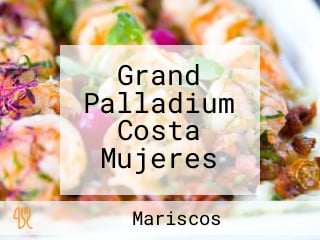 Grand Palladium Costa Mujeres