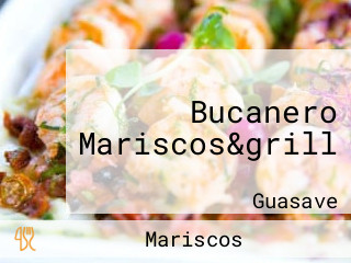 Bucanero Mariscos&grill