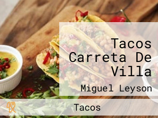 Tacos Carreta De Villa