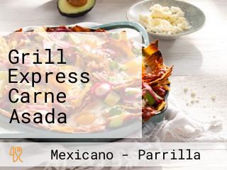 Grill Express Carne Asada (guaymas Norte)