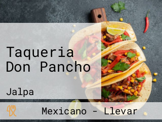 Taqueria Don Pancho