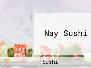 Nay Sushi