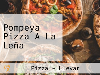 Pompeya Pizza A La Leña