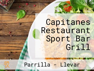 Capitanes Restaurant Sport Bar Grill