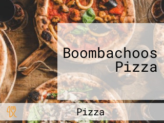 Boombachoos Pizza