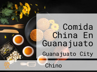 Comida China En Guanajuato