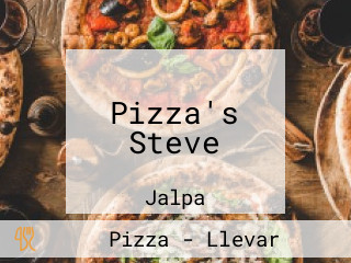 Pizza's Steve