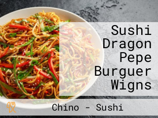 Sushi Dragon Pepe Burguer Wigns