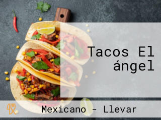 Tacos El ángel