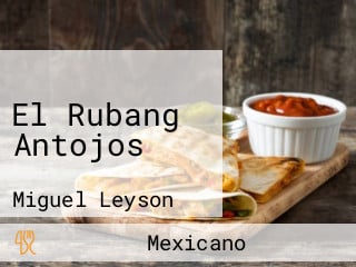 El Rubang Antojos