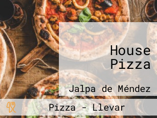 House Pizza