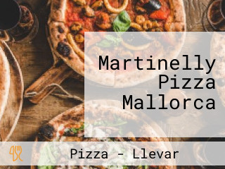 Martinelly Pizza Mallorca