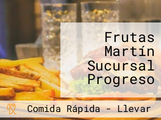 Frutas Martín Sucursal Progreso