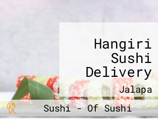 Hangiri Sushi Delivery