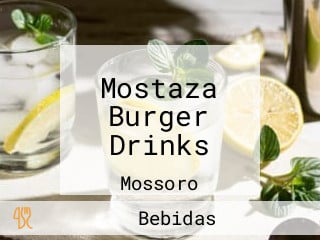 Mostaza Burger Drinks