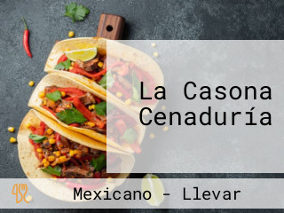 La Casona Cenaduría